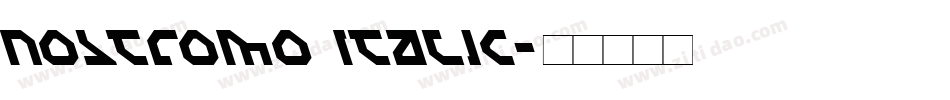 Nostromo Italic字体转换